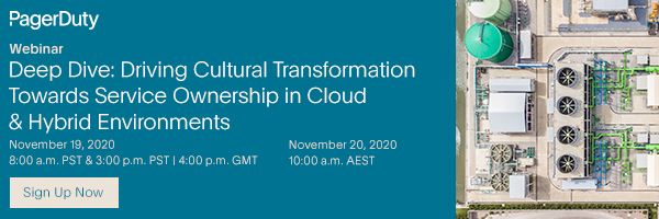 PagerDuty | Webinar - Deep Dive: Driving Cultural Transformation Towards Service Ownership in Cloud & Hybrid Environments.